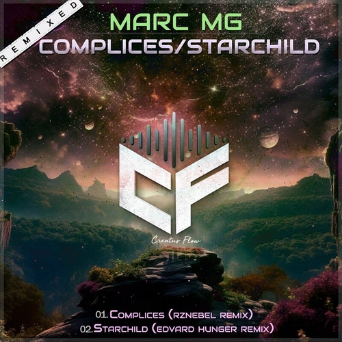 Marc MG - Complices _ Starchild (Remixed) [CFLOW077]